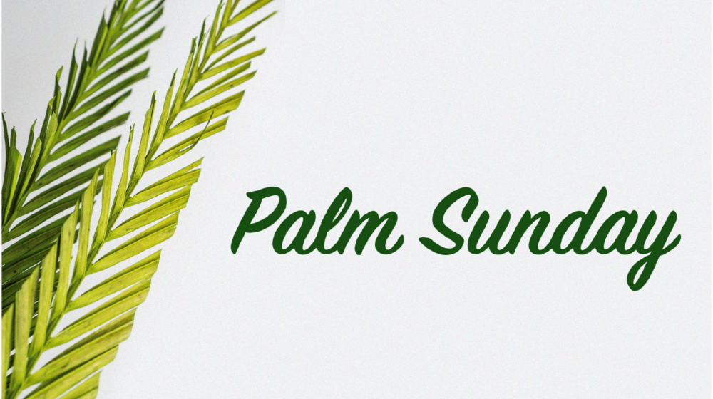 Palm Sunday