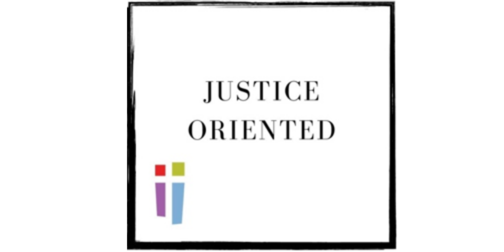 Justice Oriented